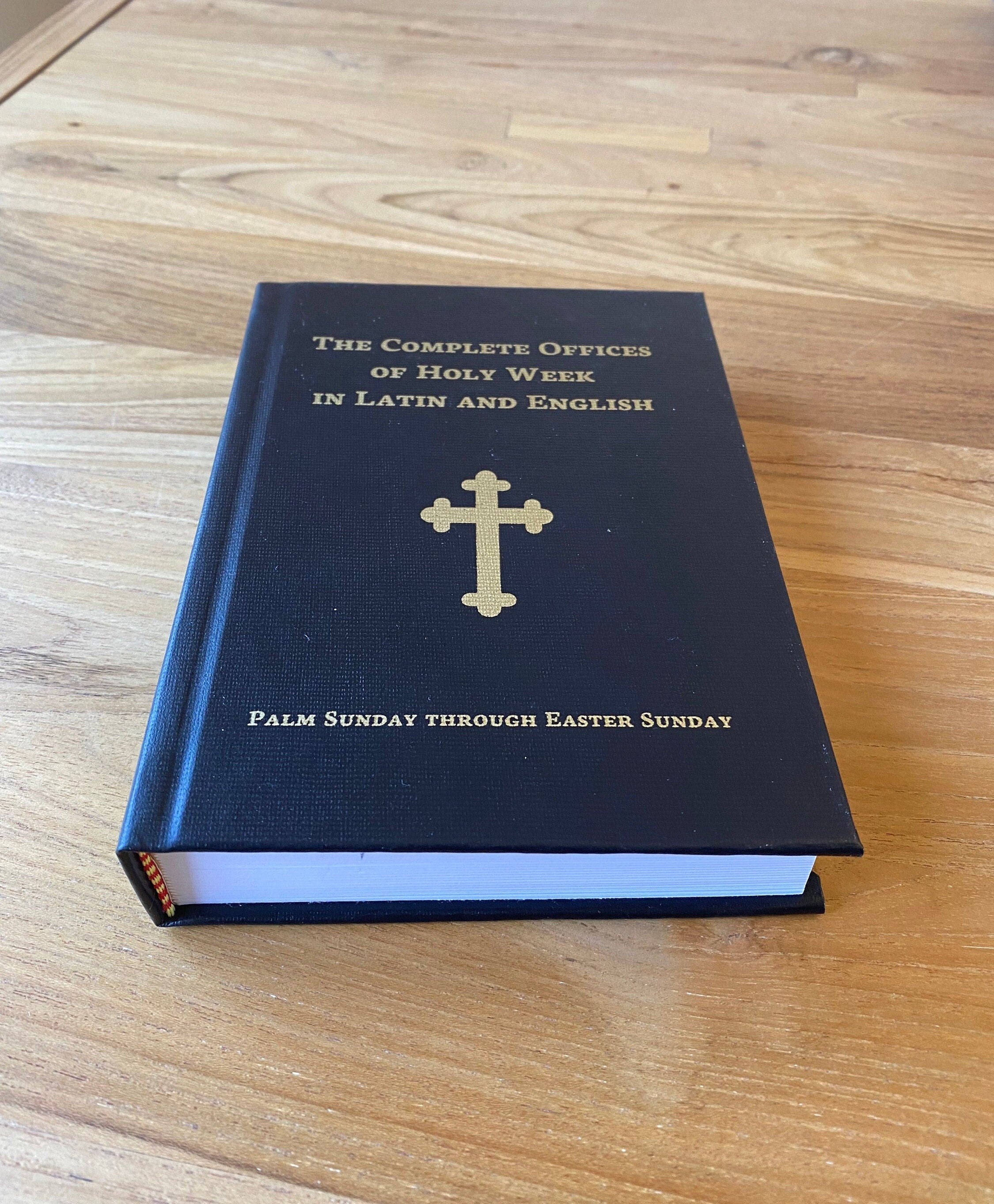 Holy Week Missal: 1927, Latin and English, Traditional Catholic, Passiontide, Lent