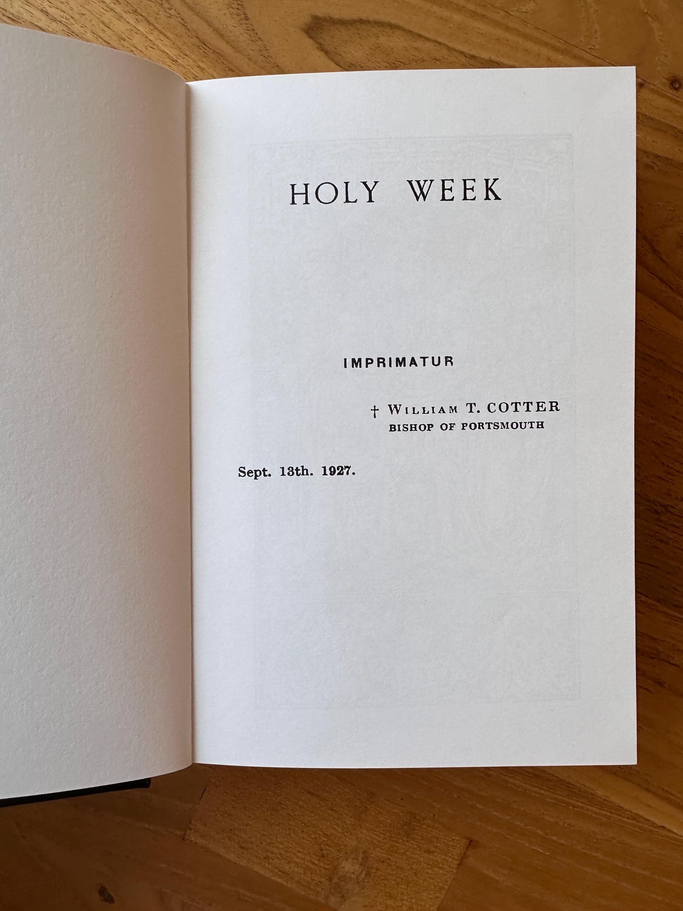Holy Week Missal: 1927, Latin and English, Traditional Catholic, Passiontide, Lent